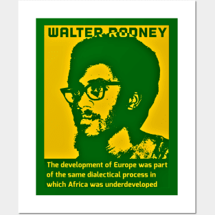 Walter Rodney How Europe Underdeveloped Africa Quote in Green Yellow Posters and Art